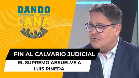 Fin Al Calvario Judicial El Supremo Absuelve Al Presidente A Luis