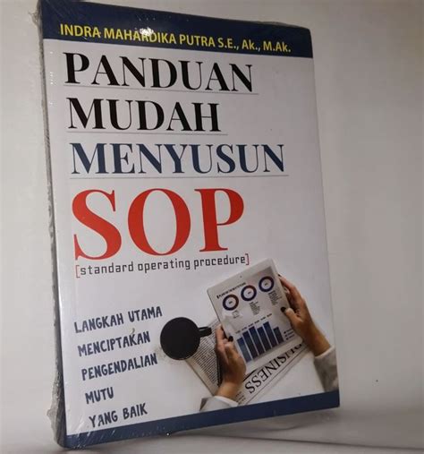 Panduan Mudah Menyusun Sop Standard Operating Procedure Buku Original