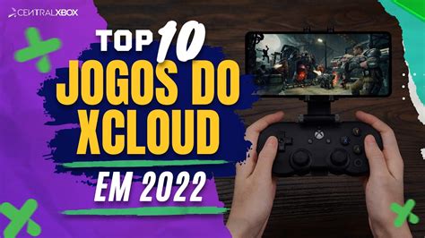 Os Melhores Jogos De Xcloud Para VocÊ Jogar Em 2022 Youtube