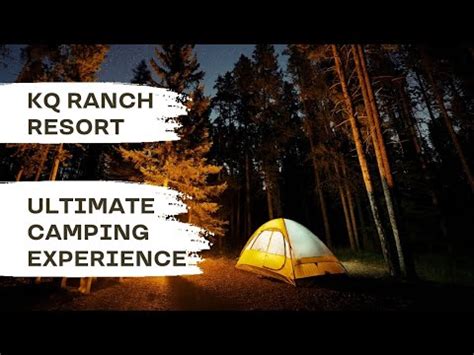 Discover Julian CA KQ Ranch Resort S Ultimate Camping Experience