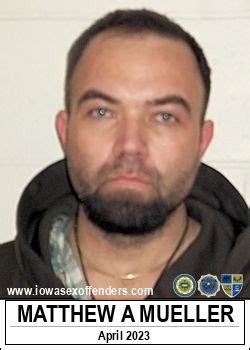 Matthew Alan Mueller Sex Offender In Fort Dodge IA IA