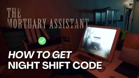 Night Shift Key Code The Mortuary Assistant Pc Keypad Youtube