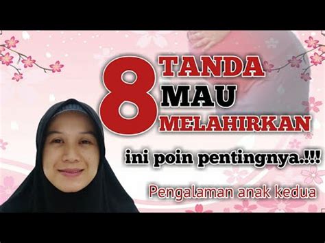 8 TANDA TANDA MAU MELAHIRKAN YouTube