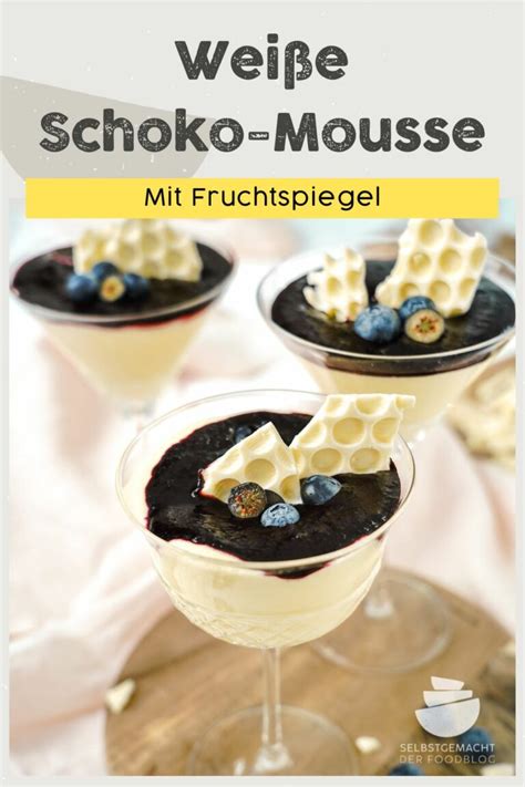 Einfache Weiße Mousse Au Chocolat Selbstgemacht Der Foodblog