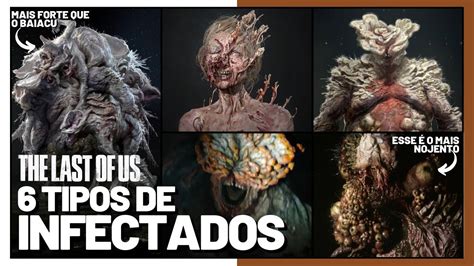 Os Tipos De Infectados De The Last Of Us Parte E Compilado De