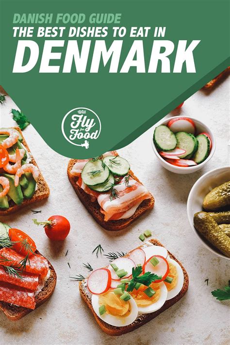 Danish Food: 12 Must-Try Dishes in Denmark | Will Fly for Food | Danish ...