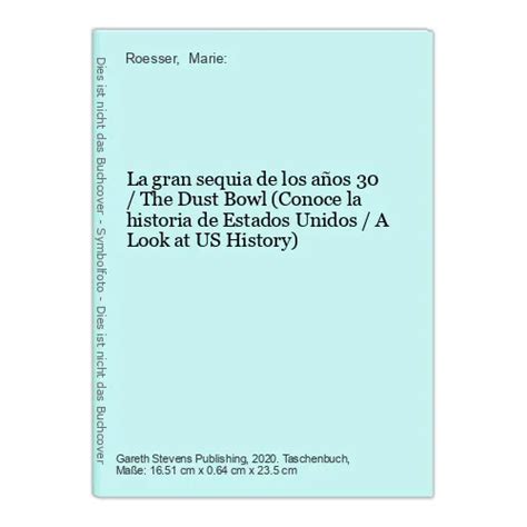 LA GRAN SEQUIA de los años 30 The Dust Bowl Conoce la historia de E