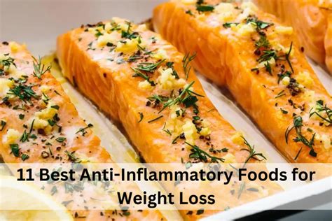 11 Best Anti Inflammatory Foods For Weight Loss Surlymermaidfoodtruck