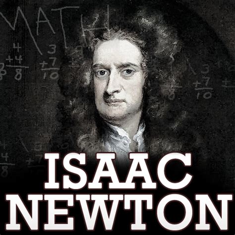 A Brief Biography Of Sir Isaac Newton English Mathematician And Physicist