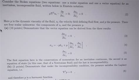 Solved Consider the Stokes equations (two equations: one a | Chegg.com