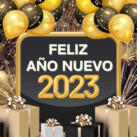 Feliz Año Nuevo 2023 Imagenes Frases Tarjetas y Mensajes