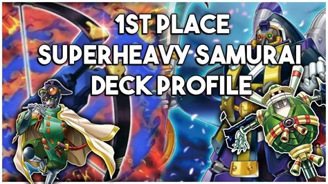 1st Place Superheavy Samurai Deck Profile Youtube