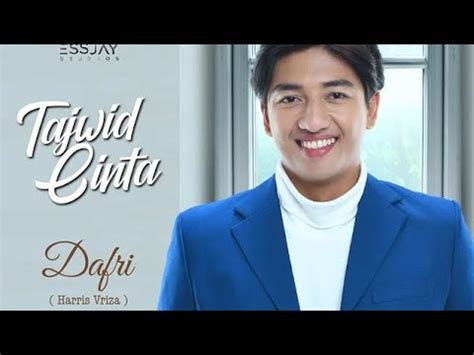 Biodata Lengkap Harris Vriza Pemeran Sebagai Dafri Di Tajwid Cinta SCTV