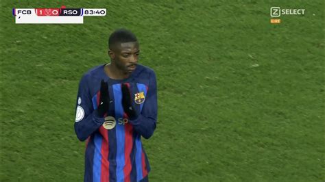 Ousmane Dembele Vs Real Sociedad Dembele Receives A Standing