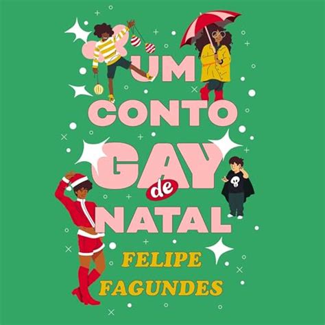 Um conto gay de Natal Edição em áudio Felipe Fagundes Juan Jullian Editora Paralela Amazon