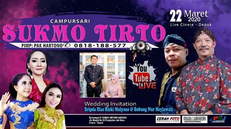 LIVE CAMPURSARI SUKMO TIRTO WEDDING DIAS BUBUNG SUARA LANGGENG