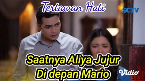 Cuplikan Tertawan Hati Malam Ini Episode Saatnya Aliya Jujur Di