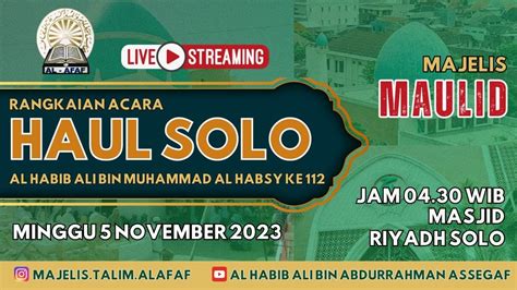 Live Streaming Rangkaian Haul Ke 112 Habib Ali Bin Muhammad Alhabsyi