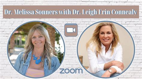 Dr Melissa Sonners With Dr Leigh Erin Connealy Youtube