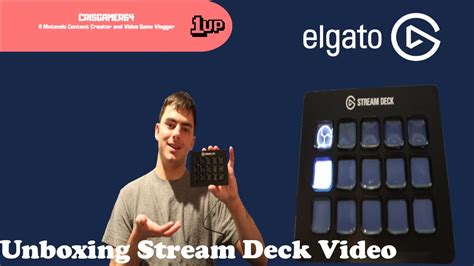 Elgato Streaming Deck Unboxing Video YouTube