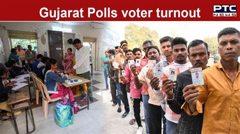 Gujarat Polls 6314 Pc Voter Turnout Recorded In 1st Phase Nation