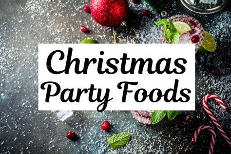 19 Best Christmas Party Food - Finance Stallion