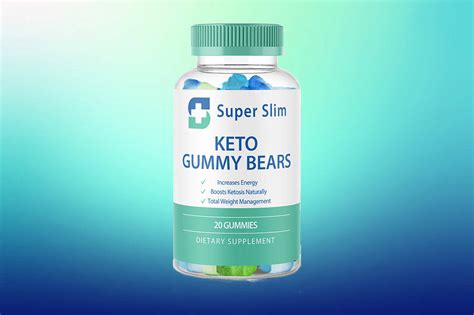 Reviews of Super Slim Keto Gummy Bears: Advantages, Components, and ...