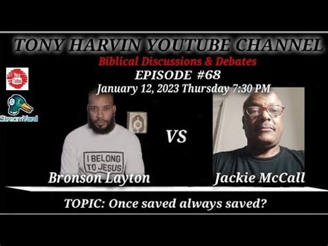 Biblical Debates EPISODE 68 Bronson Layton Vs Jackie McCall TOPIC