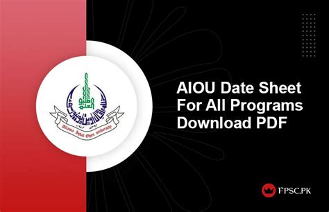 Aiou Date Sheet 2025 For All Programs Download Pdf
