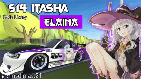 Livery S14 Itasha Elaina FR LEGENDS YouTube