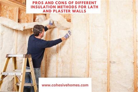 How To Insulate Lath And Plaster Walls Cohesive Homes