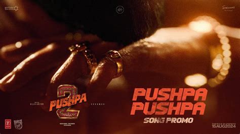 Pushpa The Rule Song Promo Pushpa Pushpa Telugu Video Songs