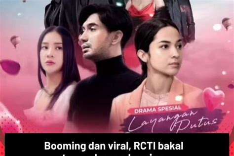 Kisah Viral Layangan Putus Setelah Serial Bakal Dibuat Film Ada