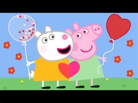 Peppa Pig Official Channel Love Friends Peppa Pig And Suzy Sheep