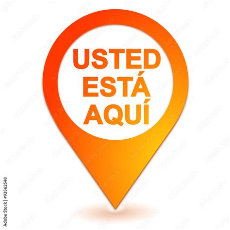 Usted Est Aqu En La Geolocalizaci N S Mbolo Naranja Stock Vector