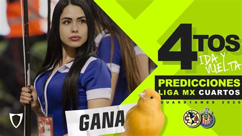 PREDICCIONES CUARTOS DE FINAL IDA Y VUELTA GUARD1ANES 2020 LIGA MX