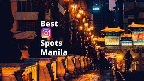 23 Best Instagram Worthy Places In Manila In 2024