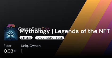 003 Ξ Mythology Legends Of The Nft Collection Opensea Pro