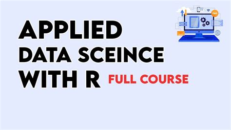 Applied Data Science With R Full Course Youtube