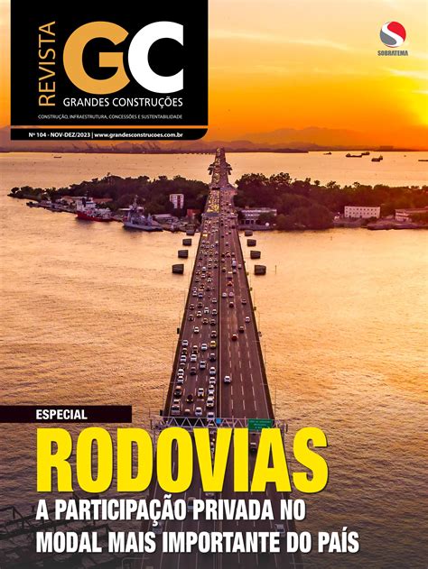 Grandes Construções Ed 104 Nov Dez 2023 by Sobratema Publicações Issuu