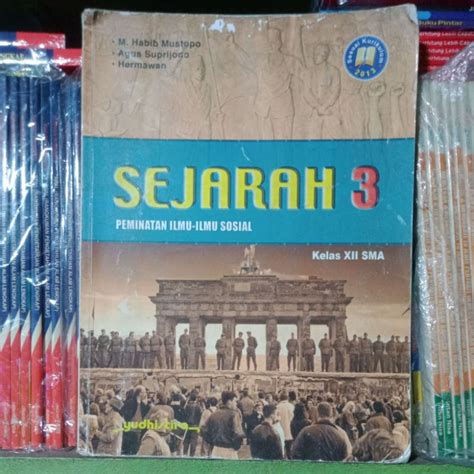 Jual Sejarah 3 Peminatan Ilmu Ilmu Sosial Kurikulum 2013 Kelas XII SMA