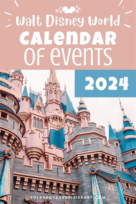 Disney World Events Calendar Disney World Vacation Planning