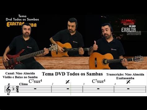 Tema Dvd Exaltasamba Todos Os Sambas Cifra Pagode Viol O Baixo Youtube