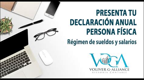 Presenta Tu Declaración Anual Persona Física Régimen De Sueldos Y Salarios 2022 Youtube