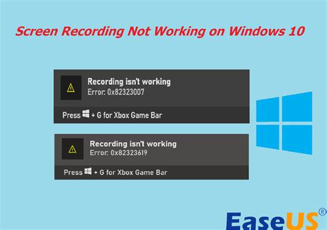 [2025 FIXED] Screen Recording Not Working on Windows 10 - EaseUS