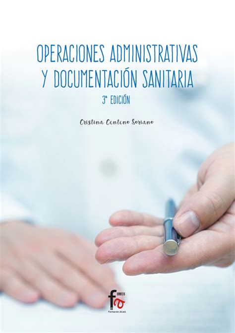 Administración Operaciones Administrativas Y DocumentaciÓn Sanitaria