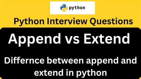 Difference Between Append And Extend In Python Append Vs Extend