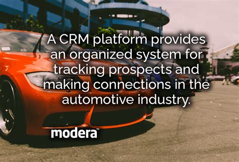 Benefits of Automotive CRM Software - Modera
