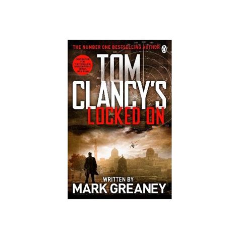 Locked On by Tom Clancy, Mark Greaney | Paper Plus