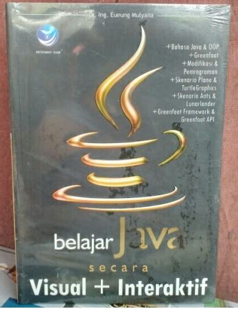 Belajar Java Secara Visual Interaktif 2008